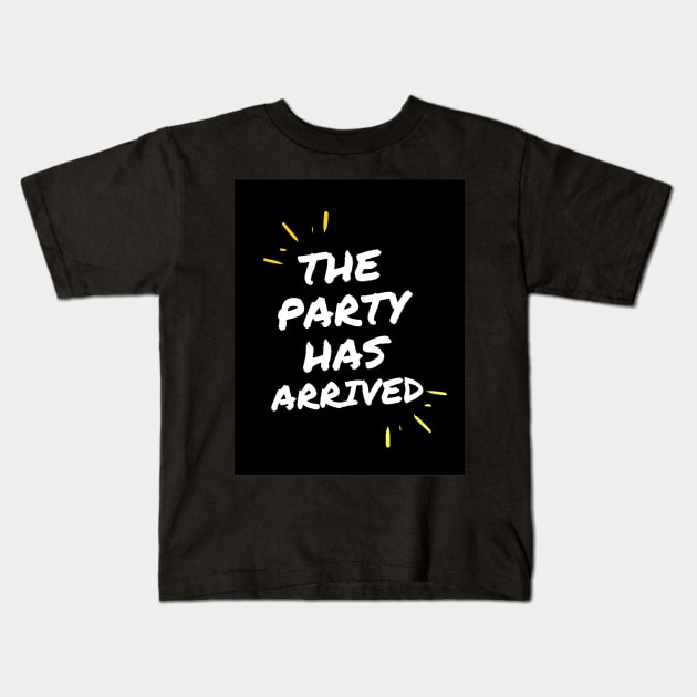 The party has arrived. Kids T-Shirt by junochaos